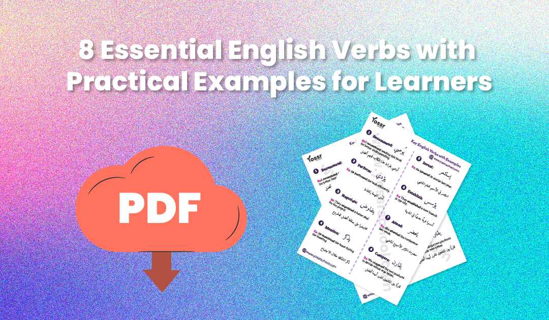 8 Essential English Verbs with Practical Examples for Learners